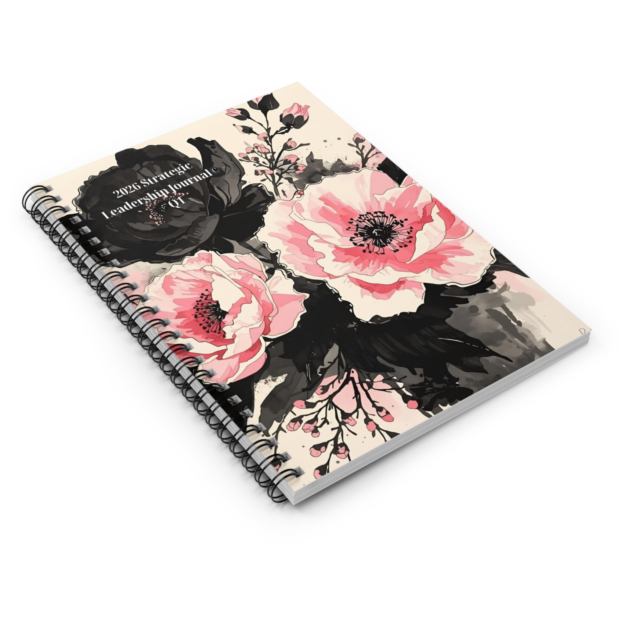 2026 Strategic Leadership Quarterly Journal — Black & Pink Florals -Spiral Ruled Journal-Unguided/Undated