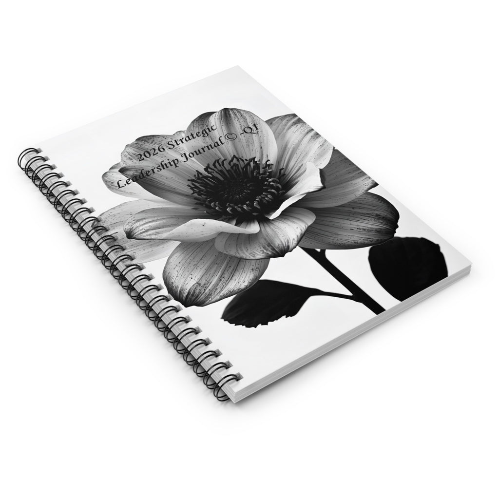 2026 Strategic Leadership Quarterly Journal — Black & White Florals -Spiral Ruled Journal-Unguided/Undated