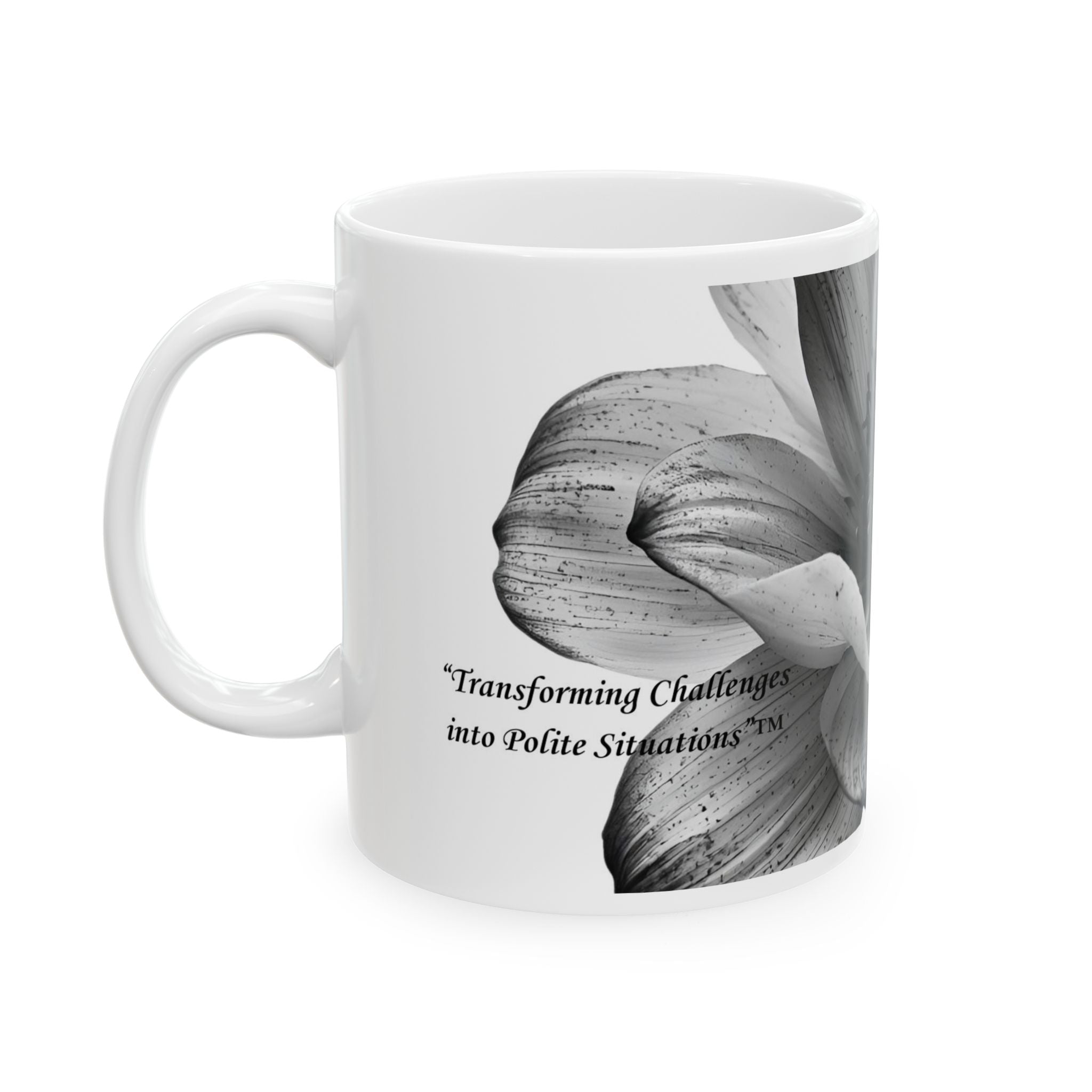 Black & White Floral — "Polite Situations" Mug (11oz & 15oz)