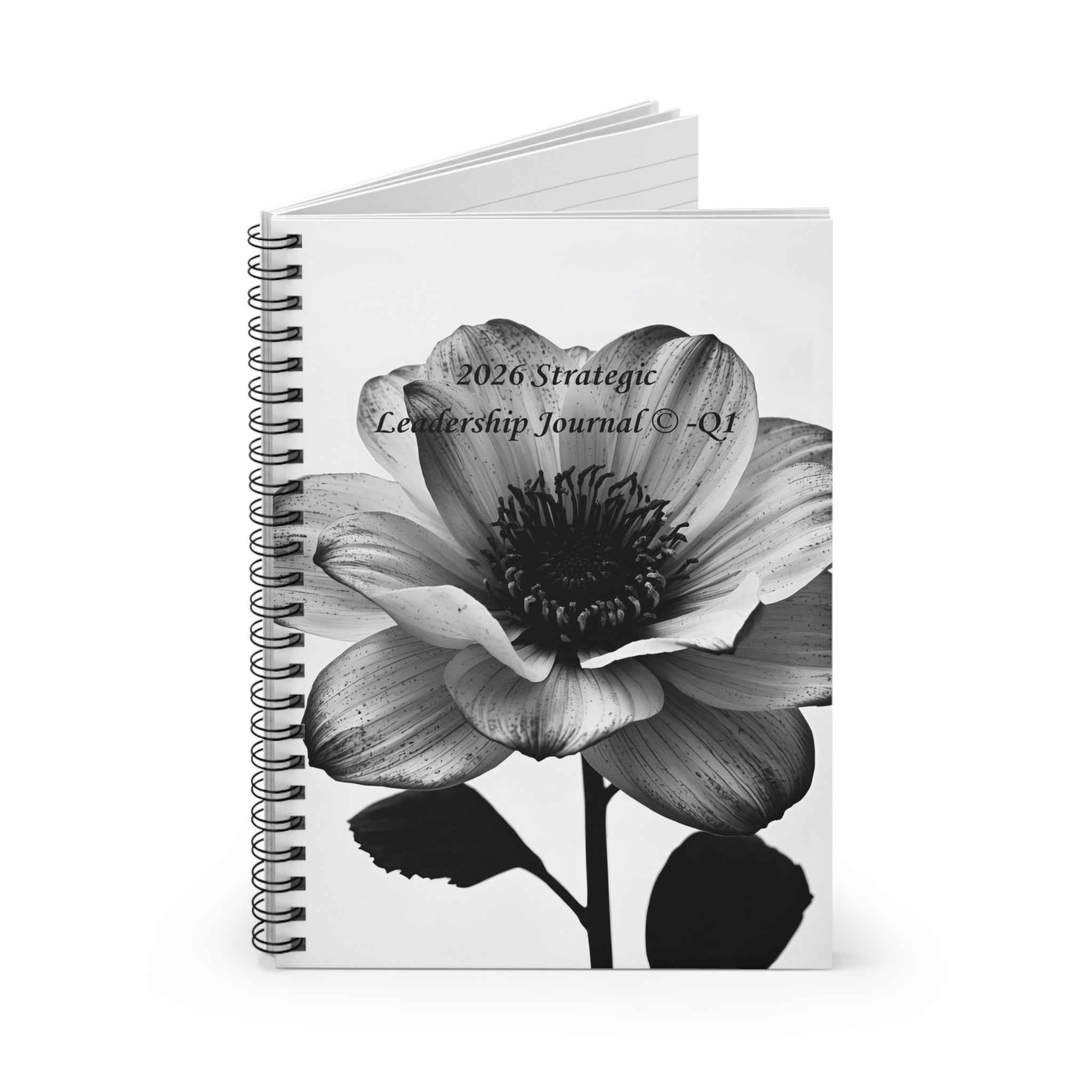 2026 Strategic Leadership Quarterly Journal — Black & White Florals -Spiral Ruled Journal-Unguided/Undated