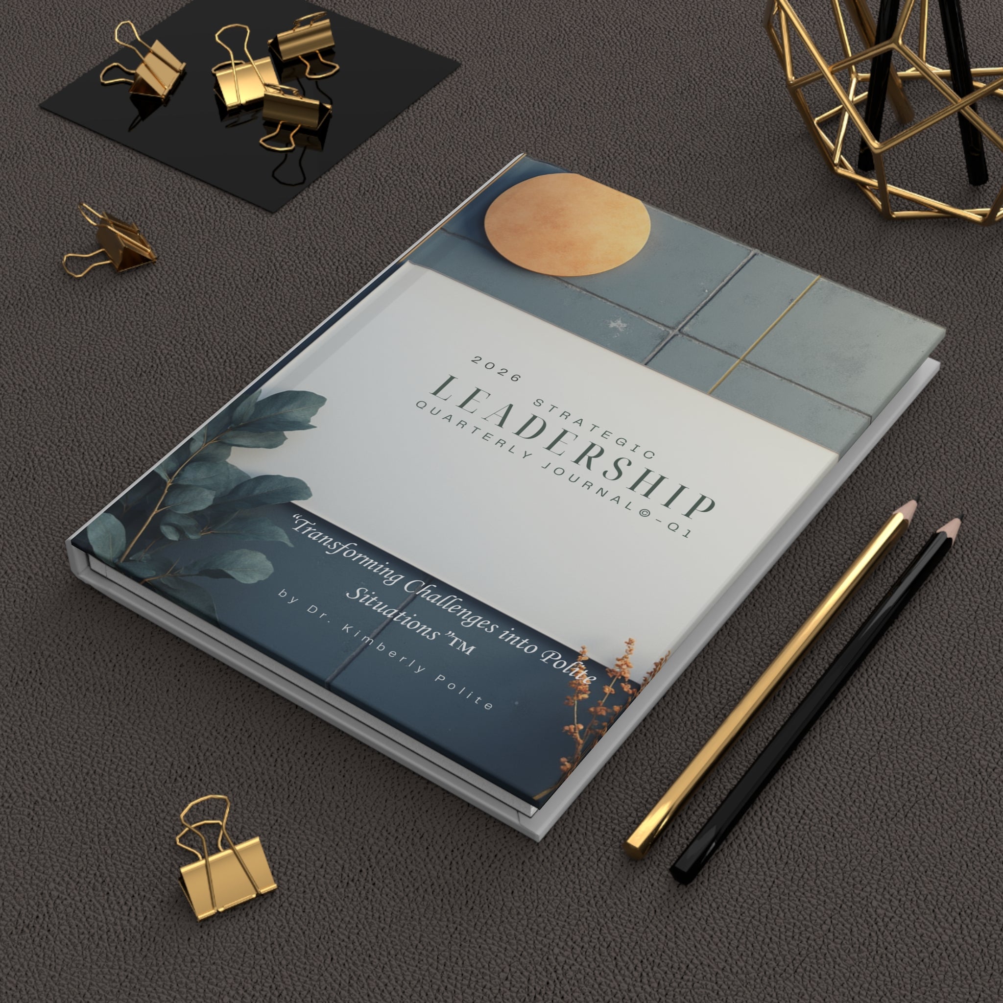 2026 Strategic Leadership Quarterly Journal — Traditional-Hardcover Matte-Unguided/Undated