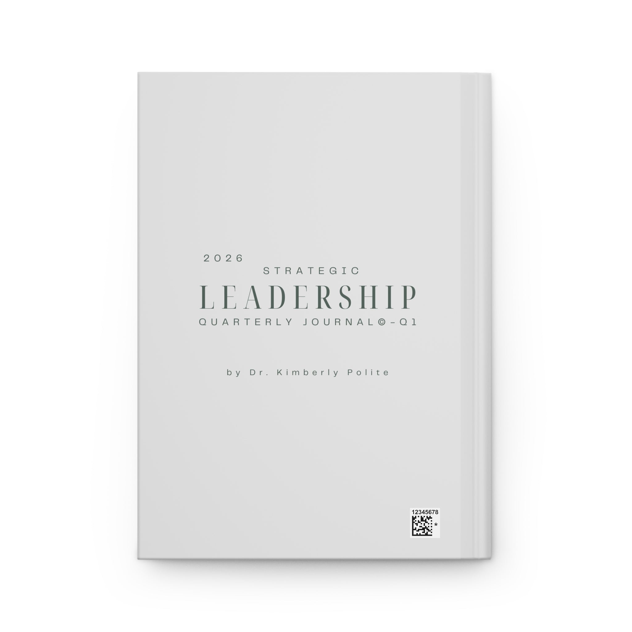 2026 Strategic Leadership Quarterly Journal — Traditional-Hardcover Matte-Unguided/Undated